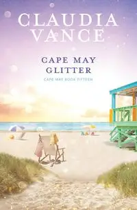 Cape May Glitter (Cape May Book 15) - Vance Claudia