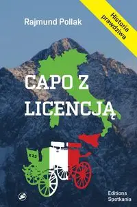 Capo z licencją - Rajmund Pollak