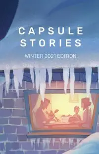 Capsule Stories Winter 2021 Edition - VonKampen Carolina