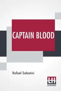 Captain Blood - Rafael Sabatini