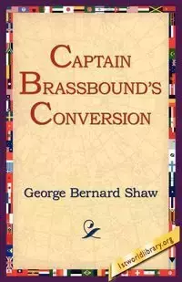 Captain Brassbound's Conversion - George Bernard Shaw