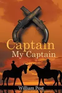 Captain My Captain - William Post