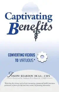 Captivating Benefits - Joseph Reardon