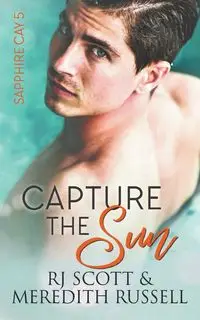 Capture The Sun - Scott RJ