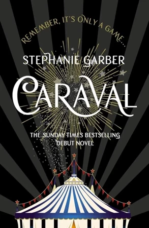 Caraval. Book 1 - Stephanie Garber