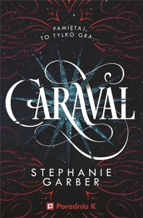 Caraval T.1 - Stephanie Garber