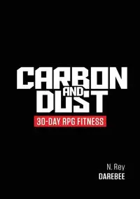 Carbon And Dust - Rey N.