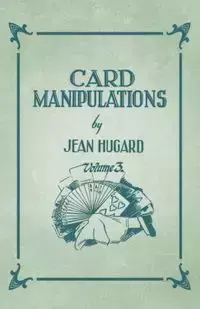 Card Manipulations - Volume 3 - Jean Hugard