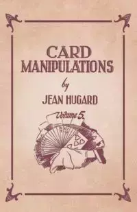 Card Manipulations - Volume 5 - Jean Hugard