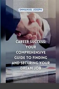 Career Success - Joseph Emmanuel