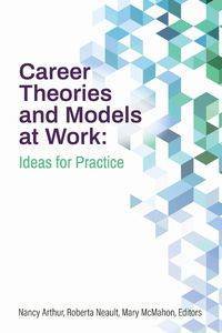 Career Theories and Models at Work - Arthur Nancy