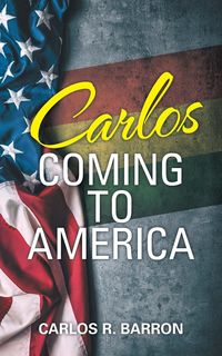 Carlos Coming to America - Barron Carlos R.