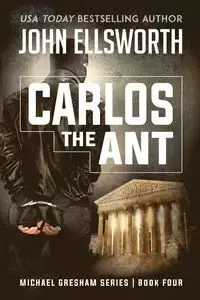 Carlos the Ant - Ellsworth John