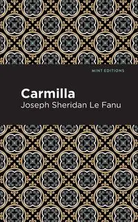 Carmilla - Le Joseph Sheridan Fanu