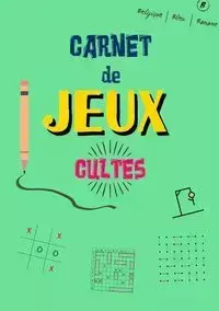 Carnet de jeux cultes - Nicotera Mickaël