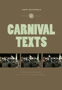 Carnival Texts - James MacDonald