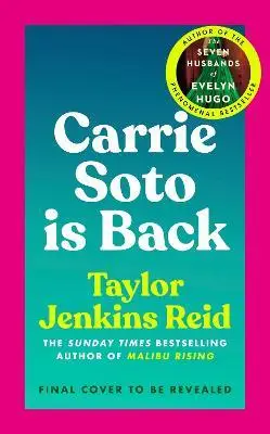 Carrie Soto Is Back - Taylor Reid Jenkins