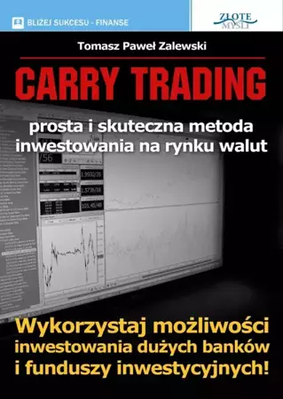 Carry Trading (Wersja elektroniczna (PDF)) - Tomasz Paweł Zalewski
