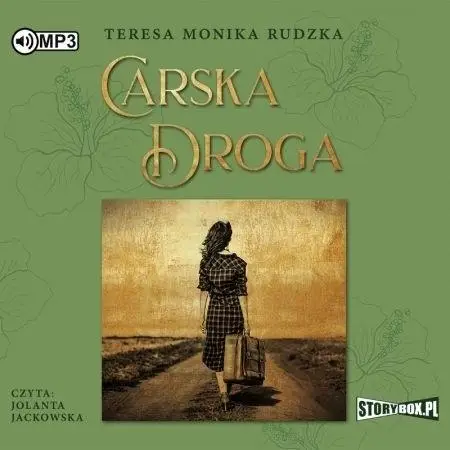 Carska droga audiobook - Teresa Monika Rudzka