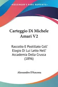 Carteggio Di Michele Amari V2 - D'Ancona Alessandro