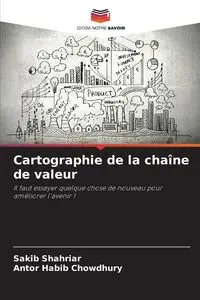 Cartographie de la chaîne de valeur - Shahriar Sakib