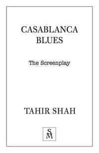 Casablanca Blues - Shah Tahir