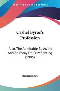 Cashel Byron's Profession - Bernard Shaw