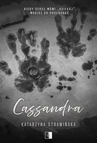 Cassandra - Katarzyna Strawińska