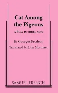 Cat Among the Pigeons - Feydeau Georges