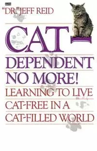 Cat-Dependent No More! - Reid Jeff