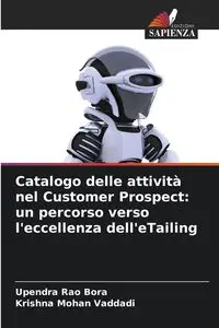 Catalogo delle attività nel Customer Prospect - Bora Upendra Rao