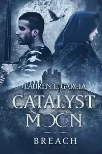 Catalyst Moon - Garcia Lauren  L.