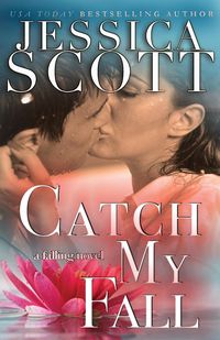 Catch My Fall - Scott Jessica