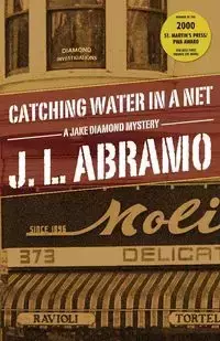 Catching Water in a Net - Abramo J.L.