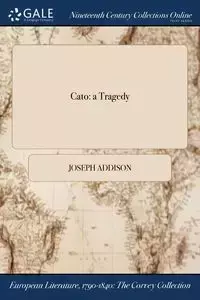 Cato - Joseph Addison