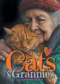 Cats and Grannies Coloring Book for Adults - Publishing Monsoon