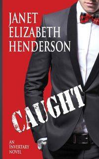 Caught - Janet Elizabeth Henderson