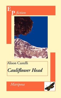 Cauliflower Head - Alison Castelli