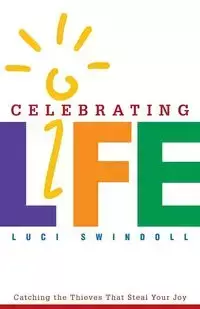 Celebrating Life - Luci Swindoll