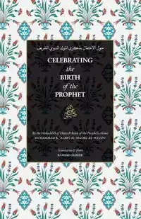 Celebrating the Birth of the Prophet - al-Maliki Sayyid Muhammad Alawi