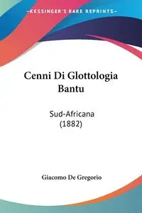 Cenni Di Glottologia Bantu - Gregorio De Giacomo