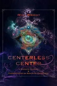 Centerless Center - Will Wright
