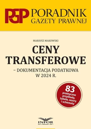 Ceny transferowe- dokumentacja podatkowa w 2024 r. - praca zbiorowa