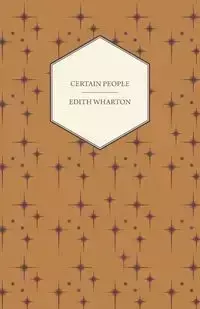 Certain People - Edith Wharton