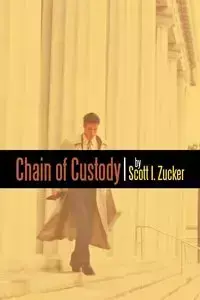 Chain of Custody - Scott Zucker