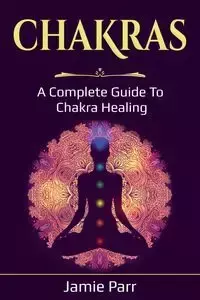 Chakras - Jamie Parr