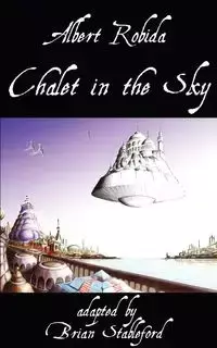 Chalet in the Sky - Albert Robida