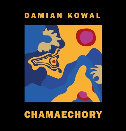 Chamaechory - Damian Kowal