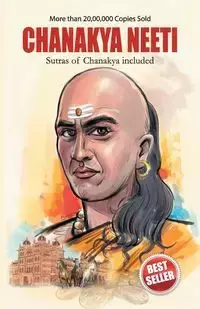 Chanakya Neeti with Sutras of Chanakya Included - Chaturvedi B. K.