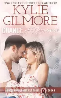 Chance of Romance - Kylie Gilmore